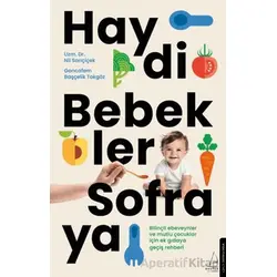 Haydi Bebekler Sofraya - Nil Sarıçiçek - Destek Yayınları