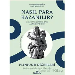 Nasıl Para Kazanılır? - Yaşlı Plinius - Kronik Kitap