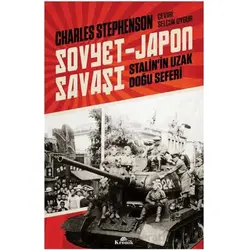 Sovyet-Japon Savaşı - Charles Stephenson - Kronik Kitap