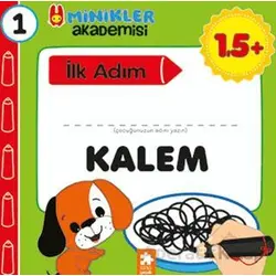 Minikler Akademisi 1 - Kalem - Ilona Bakše - Eksik Parça Yayınları