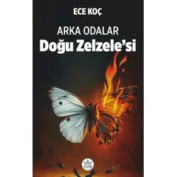 Arka Odalar - Doğu Zelzelesi - Ece Koç - Elpis Yayınları