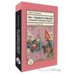 Asr-ı Saâdet’te Askerlik ve Askerlik Tarihinden Sayfalar; Tâhirü’l-Mevlevî