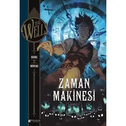 Zaman Makinesi - H.G. Wells - Dobbs - Akıl Çelen Kitaplar
