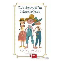 Tom Sawyer’in Maceraları - Mark Twain - Elips Kitap