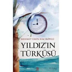 Yıldız’ın Türküsü - Mehmet Emin Hacıköylü - Panama Yayıncılık