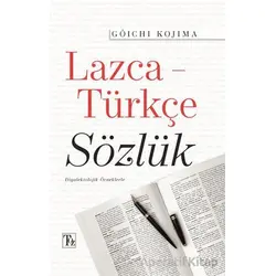 Lazca-Türkçe Sözlük - Goichi Kojima - Töz Yayınları