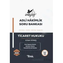 İmtiyaz Adli Hakimlik Soru Bankası Ticaret Hukuku - Erhan Güneş - Temsil Kitap