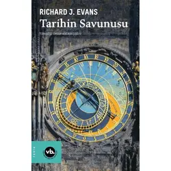 Tarihin Savunusu - Richard J. Evans - Vakıfbank Kültür Yayınları