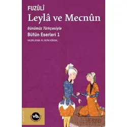 Leyla ve Mecnun - Fuzûlî - Vakıfbank Kültür Yayınları