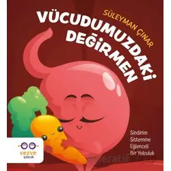 Vücudumuzdaki Değirmen - Süleyman Çınar - Cezve Çocuk
