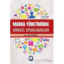 Marka Yönetiminde Güncel Uygulamalar - Kolektif - Cem Yayınevi