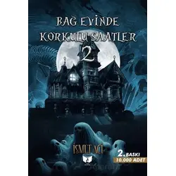 Bağevinde Korkulu Saatler-2 - Kolektif - Ateş Yayınları
