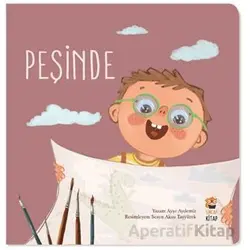 Nasıl Başladı? - Peşinde - Ayşe Aydemir - Sincap Kitap