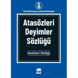 Atasözleri Deyimler Sözlüğü - Kolektif - Ema Kitap