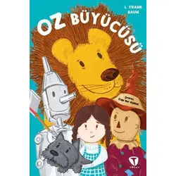 Oz Büyücüsü - L. Frank Baum - Turkuvaz Çocuk