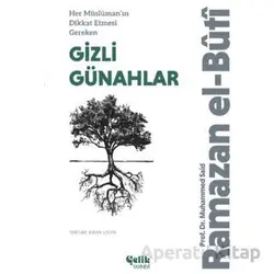 Her Müslüman’ın Dikkat Etmesi Gereken Gizli Günahlar