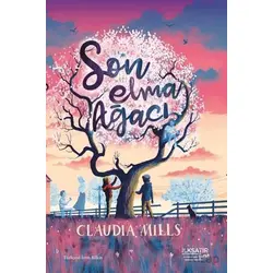Son Elma Ağacı - Claudia Mills - İlksatır Yayınevi