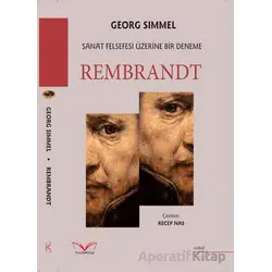 Rembrandt Sanat Felsefesi Üzerine Bir Deneme - Georg Simmel - Medakitap Yayınları