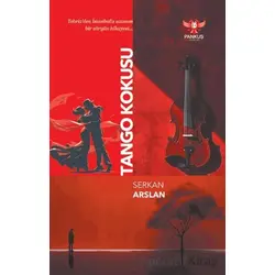 Tango Kokusu - Serkan Arslan - Pankuş Yayınları