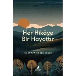 Her Hikaye Bir Hayattır - Kolektif - Anonim Yayıncılık