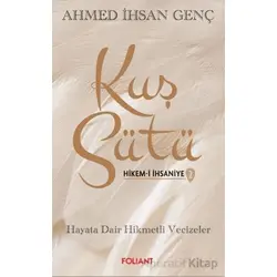 Kuş Sütü-2 - Ahmed İhsan Genç - Foliant Yayınları