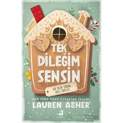 Tek Dileğim Sensin - Lauren Asher - Olimpos Yayınları