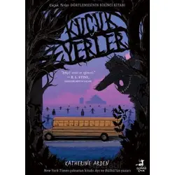 Küçük Yerler - Katherine Arden - Olimpos Çocuk