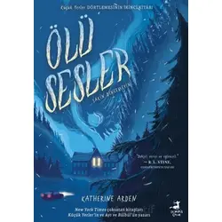 Ölü Sesler - Katherine Arden - Olimpos Çocuk