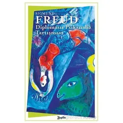 Diplomasız Psikanaliz Tartışması - Sigmund Freud - Zeplin Kitap