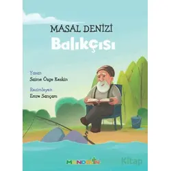 Masal Denizi Balıkçısı - Saime Özge Keskin - Mandolin Yayınları