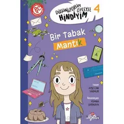 Düşünüyorum Öyleyse Hindiyim - Bir Tabak Mantık - Ayşe Can Yağmur - Düş Değirmeni