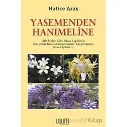 Yasemenden Hanımeline - Hatice Aray - Uyum Yayınları