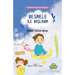 Besmele İle Başladım - Nilüfer Zontul Aktaş - Mevsimler Kitap