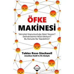 Öfke Makinesi - Tobias Rose-Stockwell - Buzdağı Yayınevi