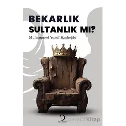 Bekarlık Sultan Mı ? - Muhammed Yusuf Kadıoğlu - Dava Adamı Yayınları