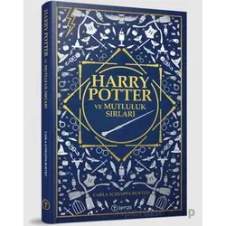 Harry Potter ve Mutluluk Sırları - Carla Schiappa-Burted - Teras Kitap