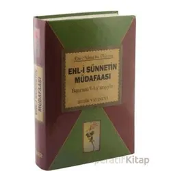 Ehl-i Sünnetin Müdaafası Bera’atü’l – Eş’ariyyin - Ebu Hamid Merzuk - Bedir Yayınları