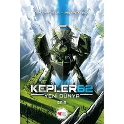 Kepler62: Yeni Dünya / Gaia - Timo Parvela - Can Çocuk Yayınları