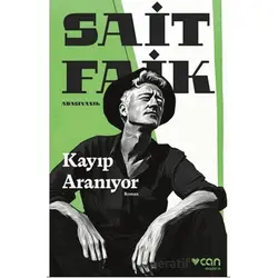 Kayıp Aranıyor - Sait Faik Abasıyanık - Can Yayınları