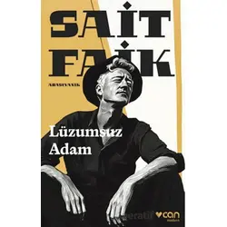 Lüzumsuz Adam - Sait Faik Abasıyanık - Can Yayınları