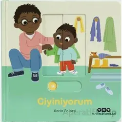 Hareketli Büyüyorum Serisi 7 – Giyiniyorum - Ilaria Falorsi - Yapı Kredi Yayınları