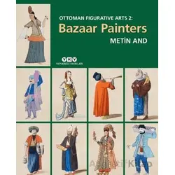 Ottoman Figurative Arts 2: Bazaar Painters - Metin And - Yapı Kredi Yayınları
