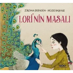 Lori’nin Masalı - Züleyha Ersingün - Yapı Kredi Yayınları