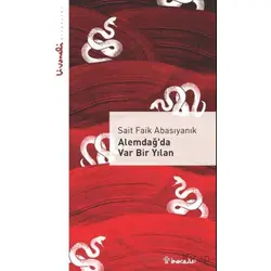 Alemdağ’da Var Bir Yılan - Livaneli Kitaplığı - Sait Faik Abasıyanık - İnkılap Kitabevi