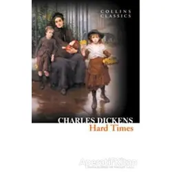 Hard Times (Collins Classics) İngilizce