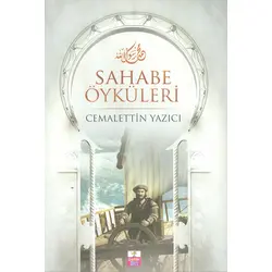 Sahabe Öyküleri - Cemalettin Yazıcı - Çocuksu Yayınları