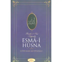 Esma-i Hüsna - Lütfullah Müftüoğlu - Nureserler