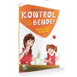 Kontrol Bende! Başkası Değil, Kendin Ol; Duygularımı Yönetiyorum Serisi 5 - Damla