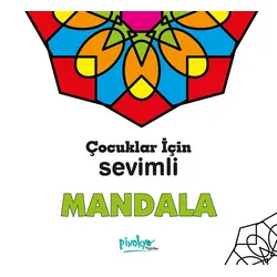 Çocuklar İçin Sevimli Mandala - Kollektif - Pinokyo Yayınları