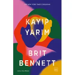 Kayıp Yarım - Brit Bennett - İthaki Yayınları